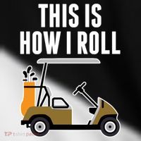 Funny This Is How I Roll Golf Cart Gift Toddler Fine Jersey T-Shirt thumb 2