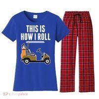 Funny This Is How I Roll Golf Cart Gift Women's Flannel Pajama Set thumb 0
