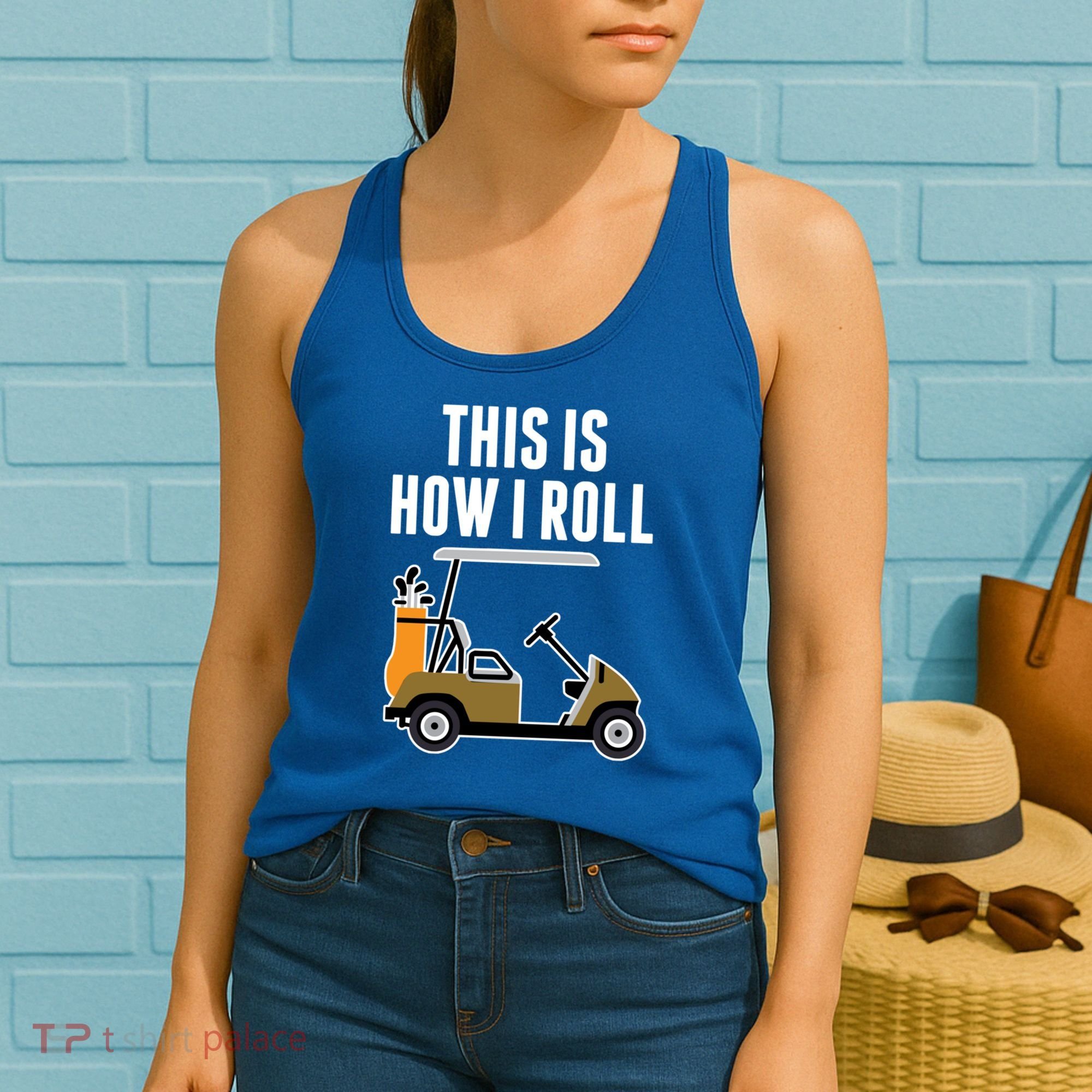 Funny This Is How I Roll Golf Cart Gift Women's Tank Top