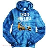 Funny This Is How I Roll Golf Cart Gift Tie Dye Hoodie thumb 0