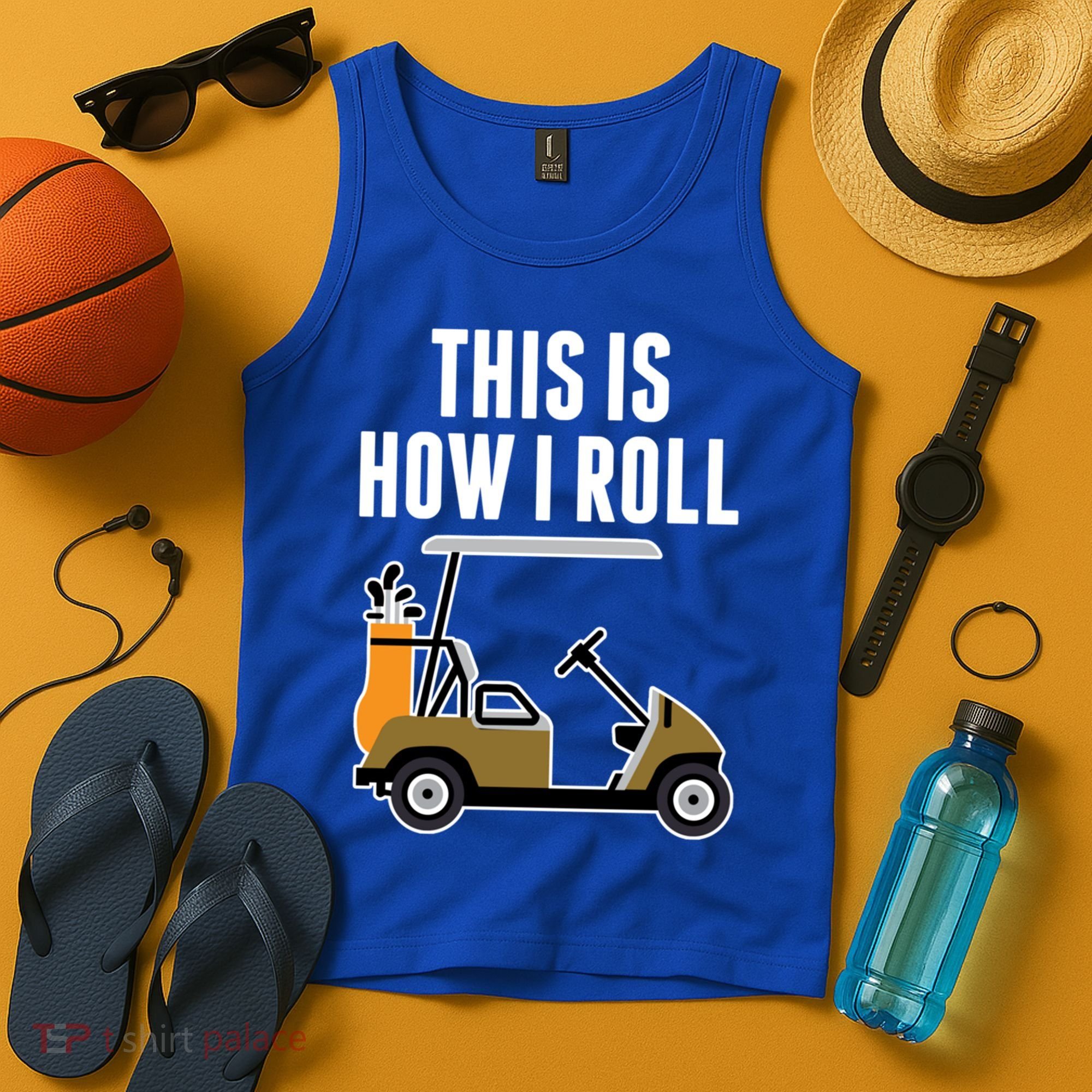 Funny This Is How I Roll Golf Cart Gift Tank Top