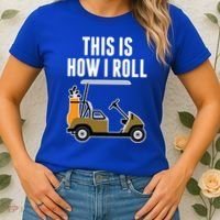 Funny This Is How I Roll Golf Cart Gift Women's T-Shirt thumb 2