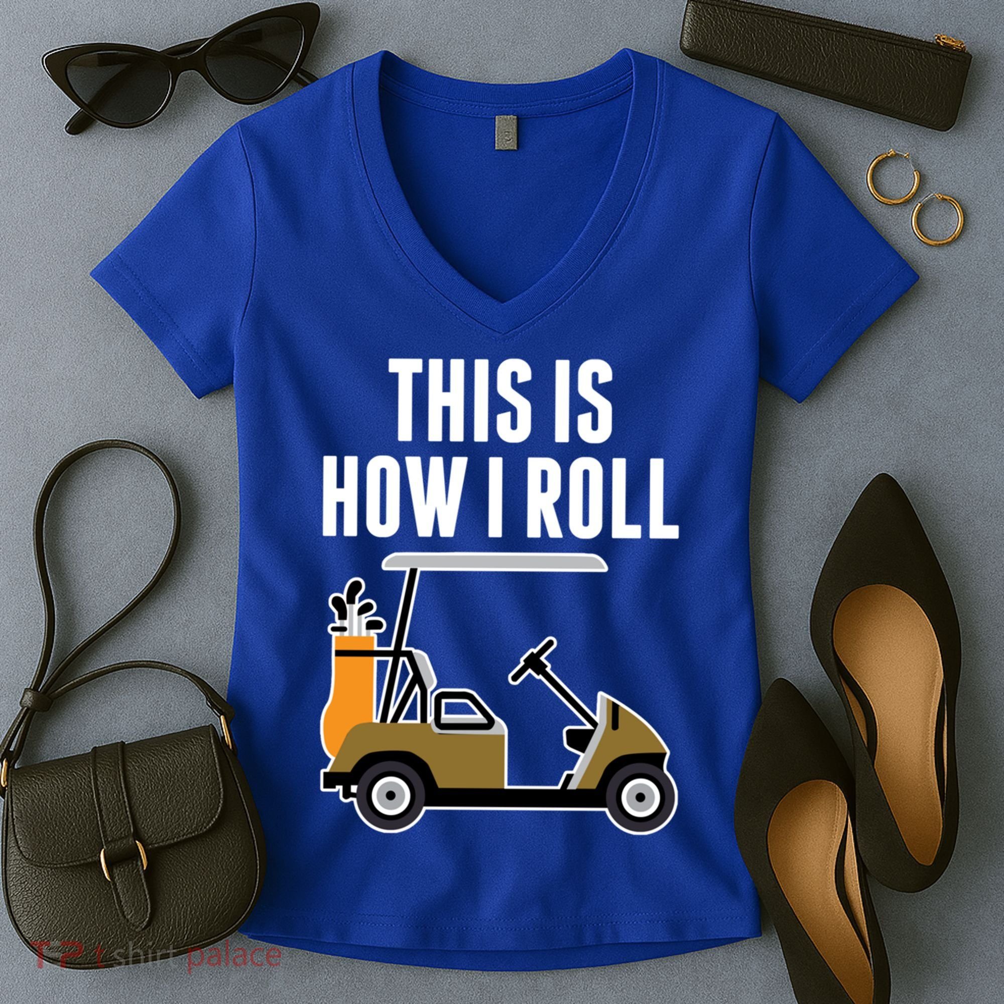Funny This Is How I Roll Golf Cart Gift Women's V-Neck T-Shirt