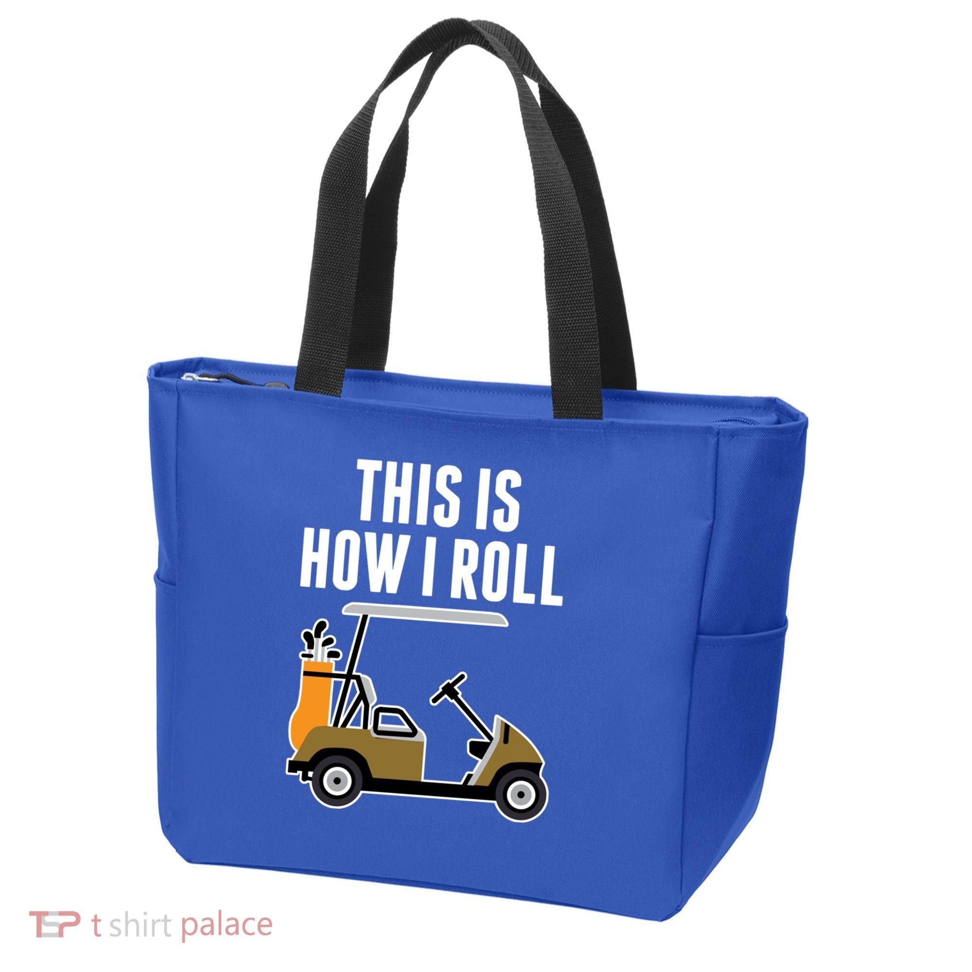 Funny This Is How I Roll Golf Cart Gift Tote Bag