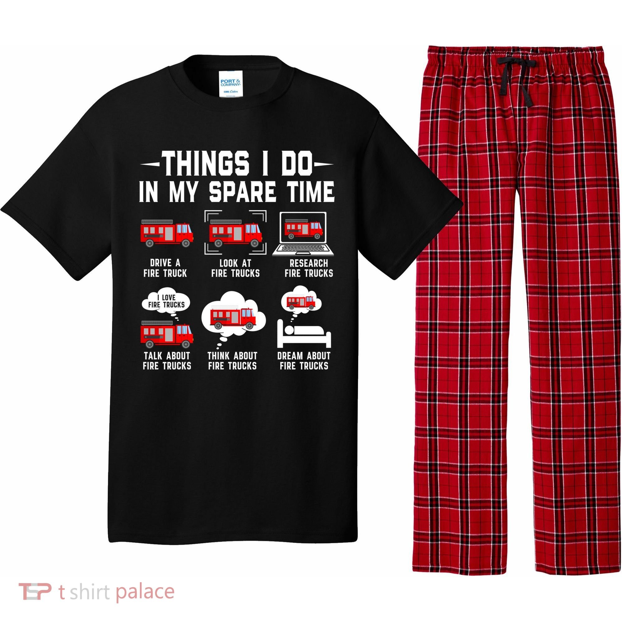 Firefighter Things I Do In My Spare Time Funny Fire Trucks Gift Pajama Set