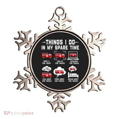 Firefighter Things I Do In My Spare Time Funny Fire Trucks Gift Ornament