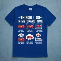 Firefighter Things I Do In My Spare Time Funny Fire Trucks Gift T-Shirt thumb 5