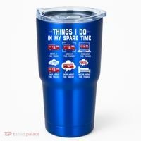 Firefighter Things I Do In My Spare Time Funny Fire Trucks Gift Tumbler thumb 0