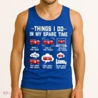 Firefighter Things I Do In My Spare Time Funny Fire Trucks Gift Tank Top thumb 3