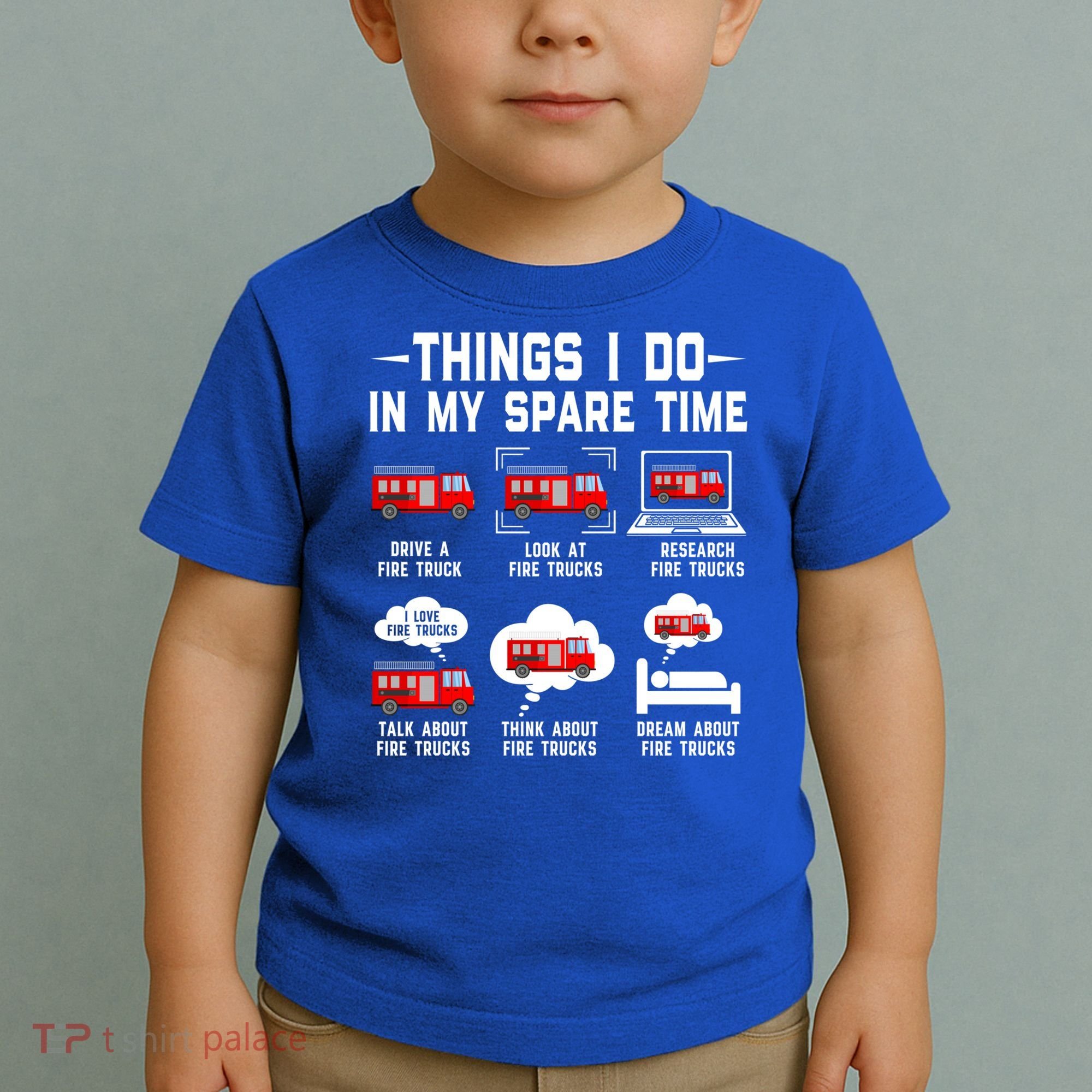 Firefighter Things I Do In My Spare Time Funny Fire Trucks Gift Toddler T-Shirt