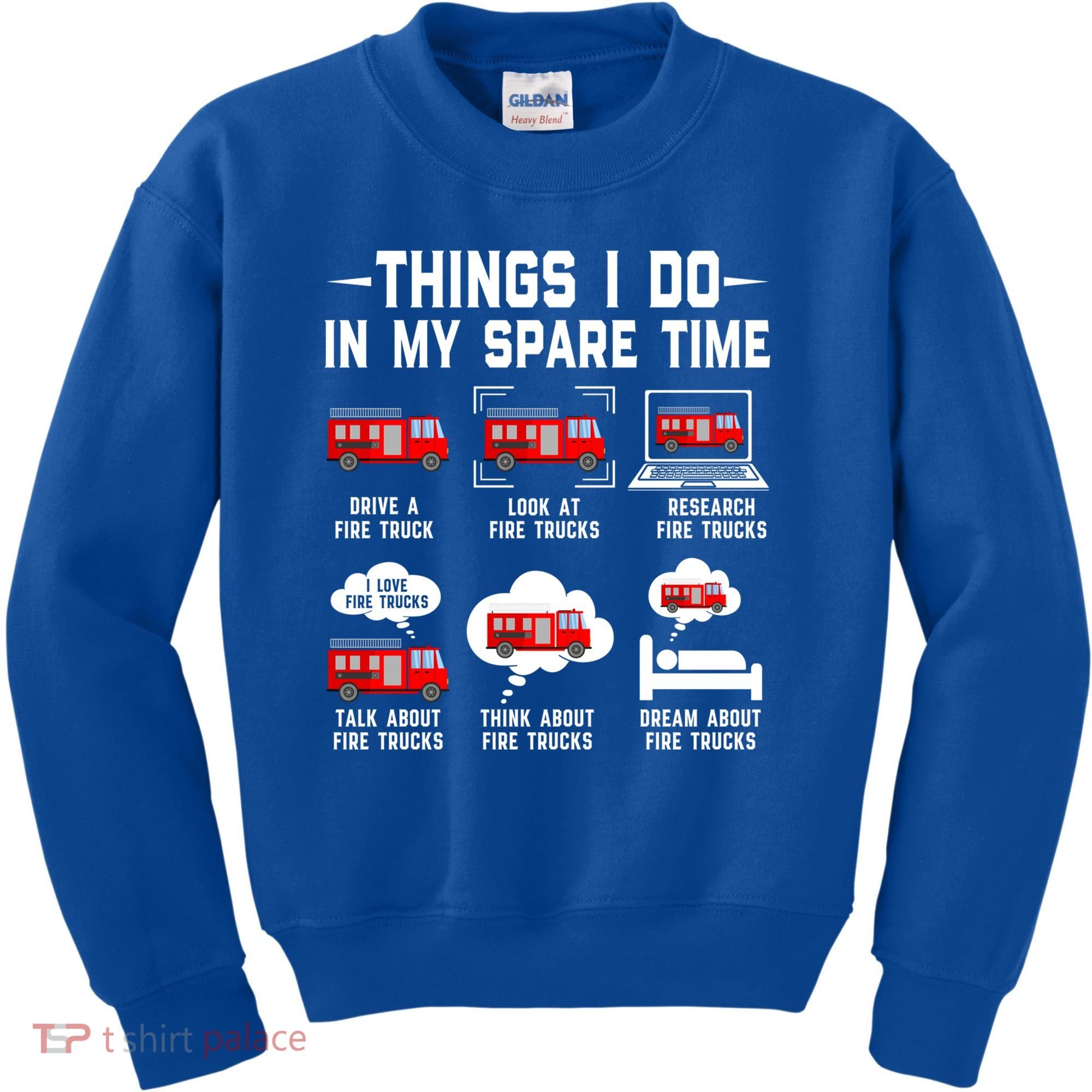 Firefighter Things I Do In My Spare Time Funny Fire Trucks Gift Kids Sweatshirt
