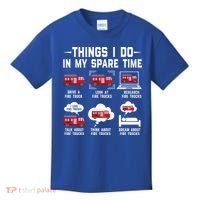 Firefighter Things I Do In My Spare Time Funny Fire Trucks Gift Kids T-Shirt thumb 0