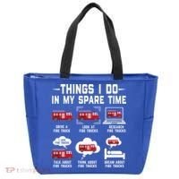 Firefighter Things I Do In My Spare Time Funny Fire Trucks Gift Tote Bag thumb 0