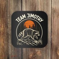 Funny Team Jimothy Raccoon Wilderness Coaster thumb 0