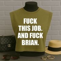 Fuck This Job And Fuck Brian Garment-Dyed Women's Muscle Tee thumb 3