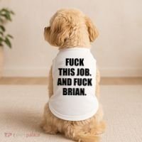 Fuck This Job And Fuck Brian Doggie Tank thumb 2