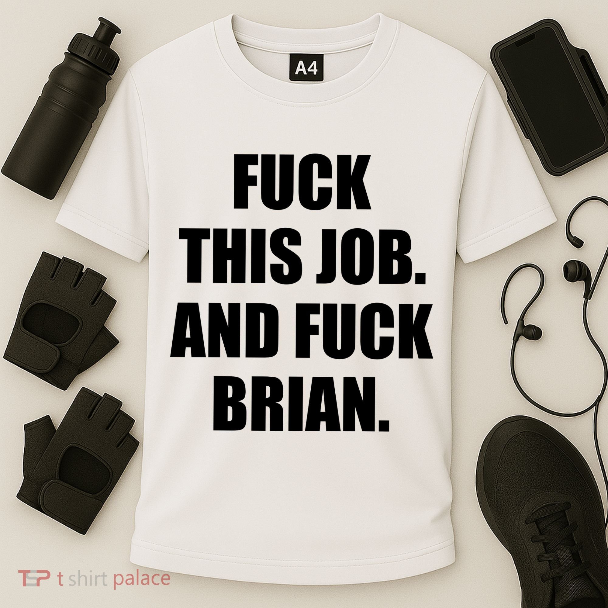 Fuck This Job And Fuck Brian Cooling Performance Crew T-Shirt