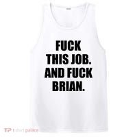Fuck This Job And Fuck Brian PosiCharge Competitor Tank thumb 0