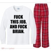 Fuck This Job And Fuck Brian Kids Long Sleeve Plaid Pajama Set thumb 0