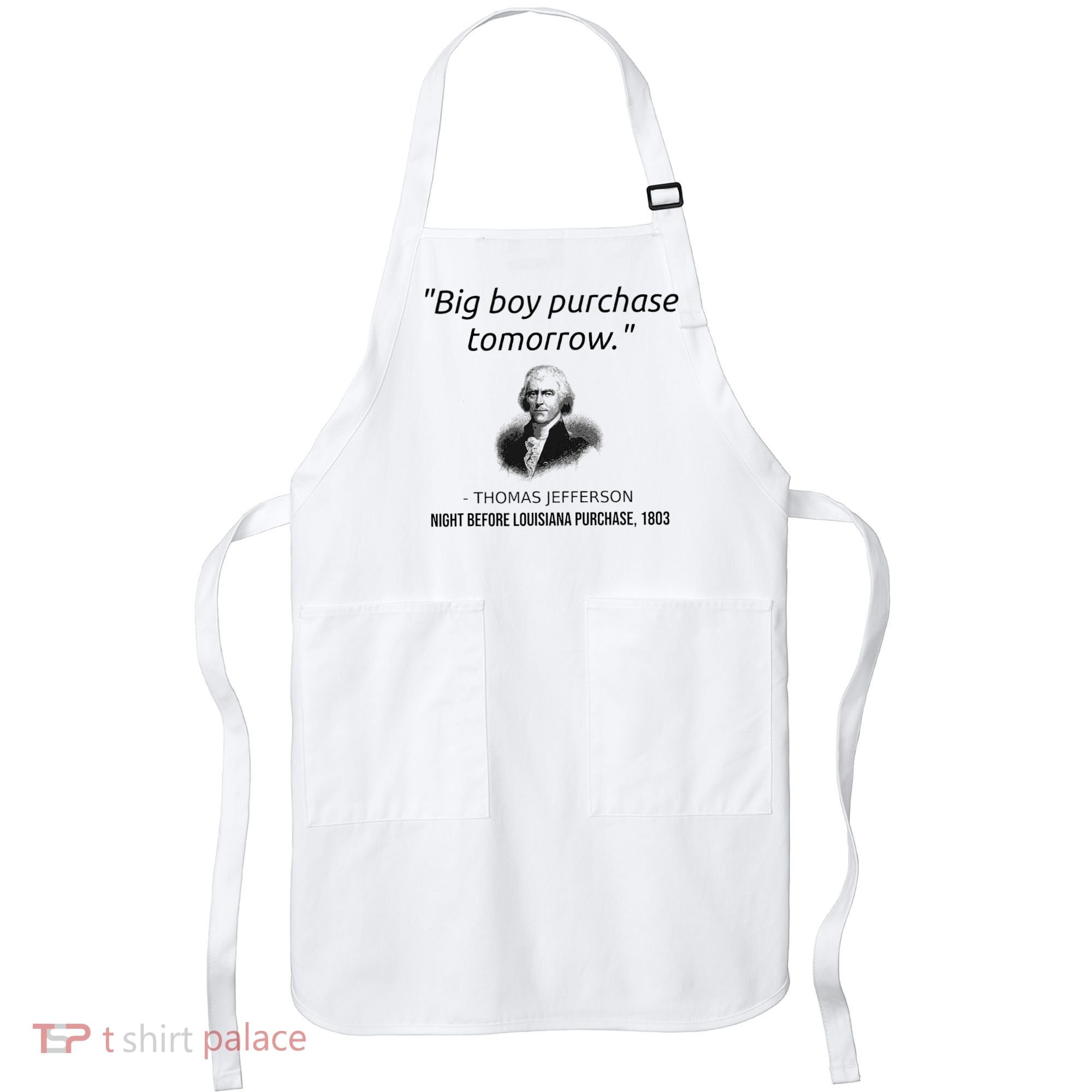 Funny Thomas Jefferson USA History Teacher Louisiana Apron