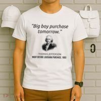 Funny Thomas Jefferson USA History Teacher Louisiana T-Shirt thumb 6