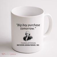 Funny Thomas Jefferson USA History Teacher Louisiana Coffee Mug thumb 1