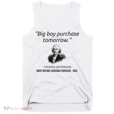 Funny Thomas Jefferson USA History Teacher Louisiana Tank Top