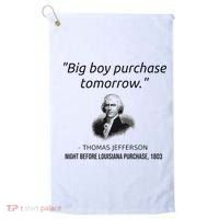Funny Thomas Jefferson USA History Teacher Louisiana Golf Towel thumb 0