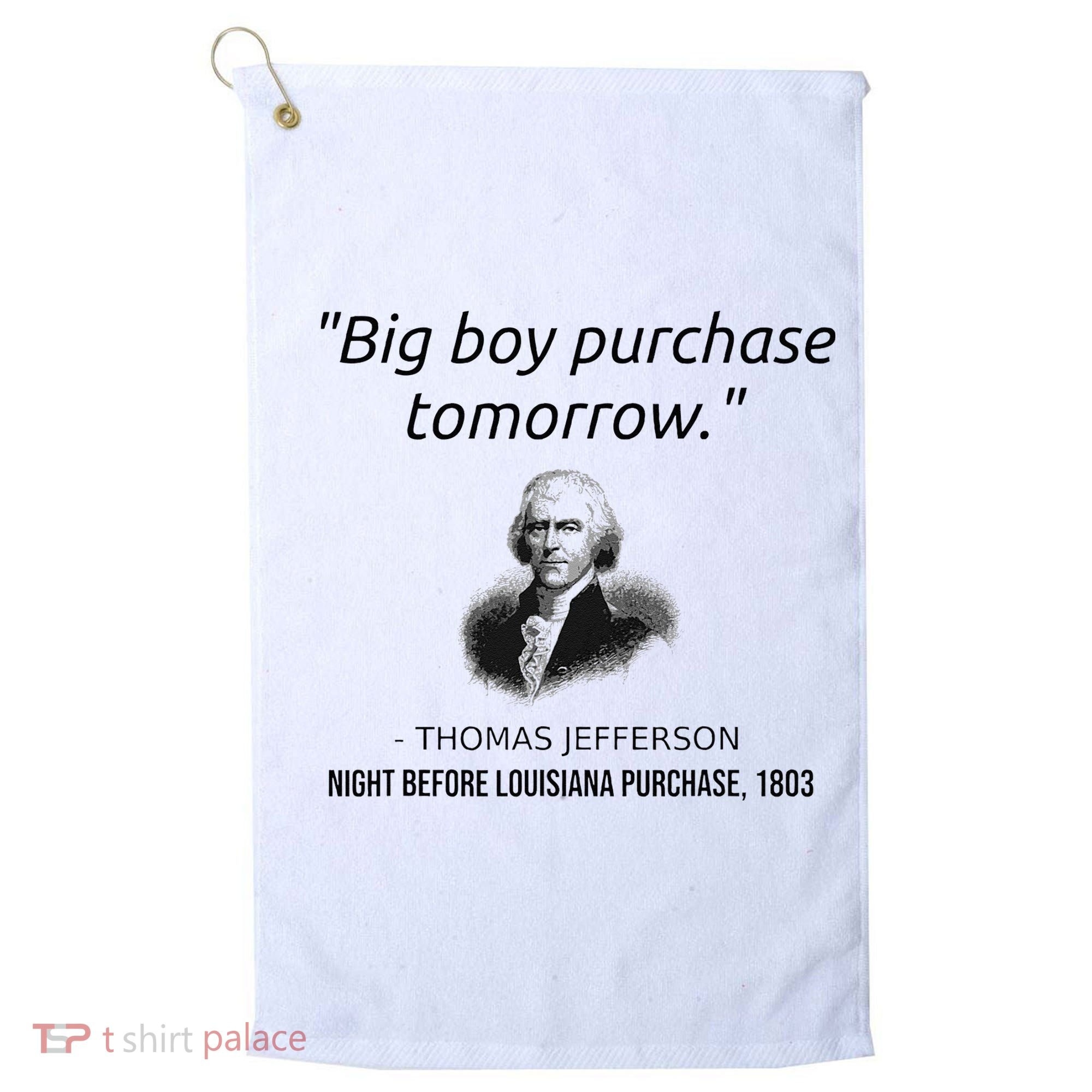 Funny Thomas Jefferson USA History Teacher Louisiana Golf Towel
