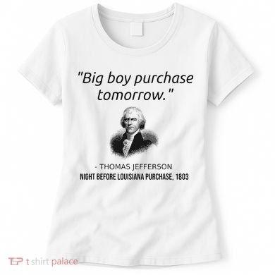 Funny Thomas Jefferson USA History Teacher Louisiana Women's T-Shirt