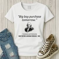 Funny Thomas Jefferson USA History Teacher Louisiana Women's T-Shirt thumb 3