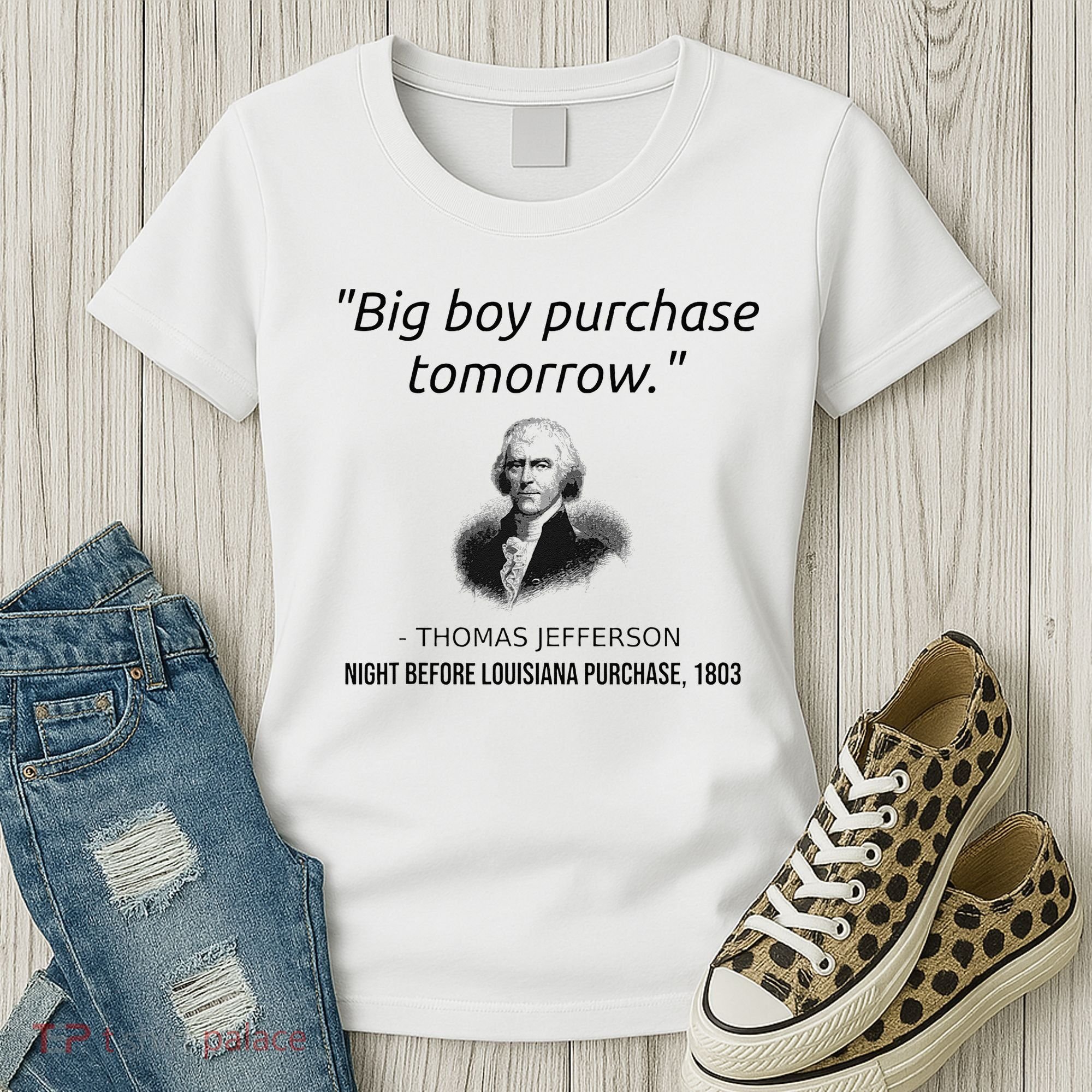 Funny Thomas Jefferson USA History Teacher Louisiana Women's T-Shirt
