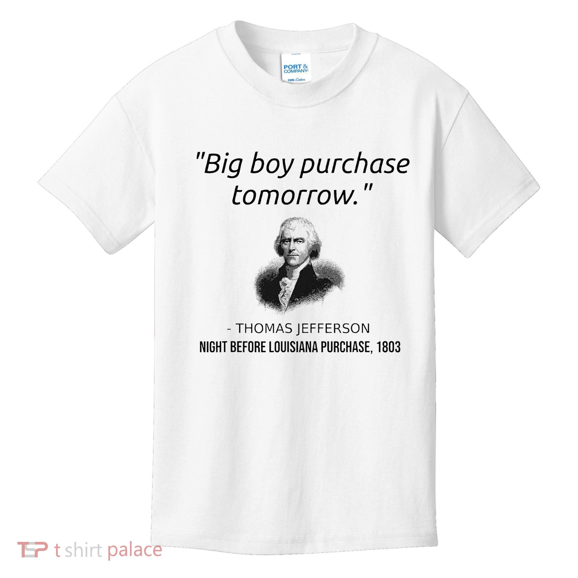 Funny Thomas Jefferson USA History Teacher Louisiana Kids T-Shirt