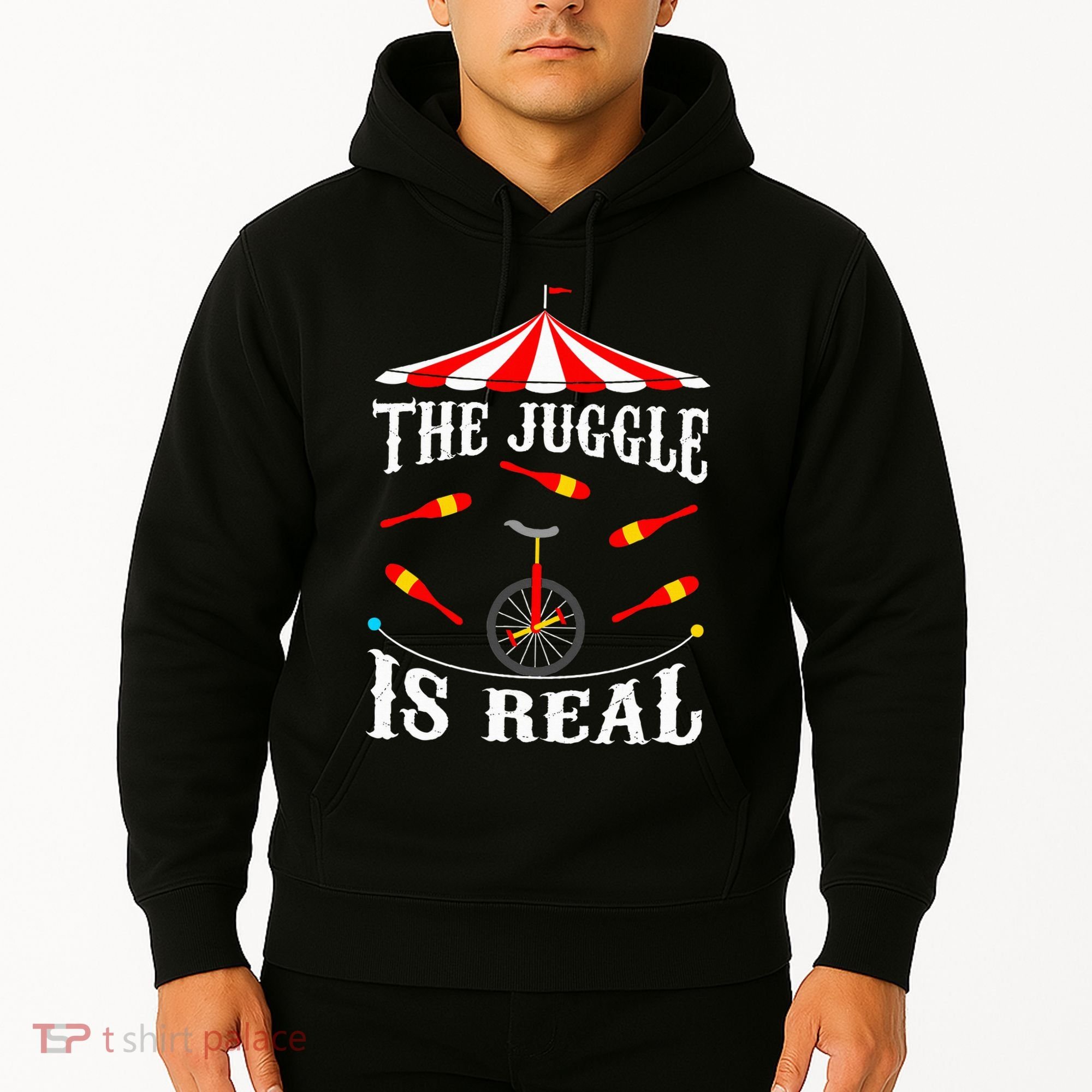 Funny The Juggle Is Real Circus Juggler Gift Idea Mm Hoodie