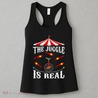 Funny The Juggle Is Real Circus Juggler Gift Idea Mm Women's Tank Top thumb 3