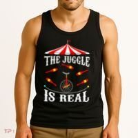 Funny The Juggle Is Real Circus Juggler Gift Idea Mm Tank Top thumb 3
