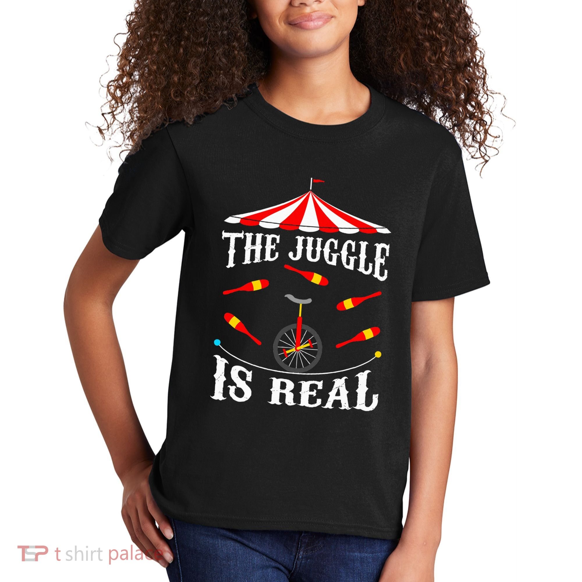 Funny The Juggle Is Real Circus Juggler Gift Idea Mm Kids T-Shirt