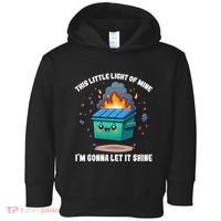 Funny This Little Lightof Mine Lil Dumpster Fire Toddler Hoodie thumb 0