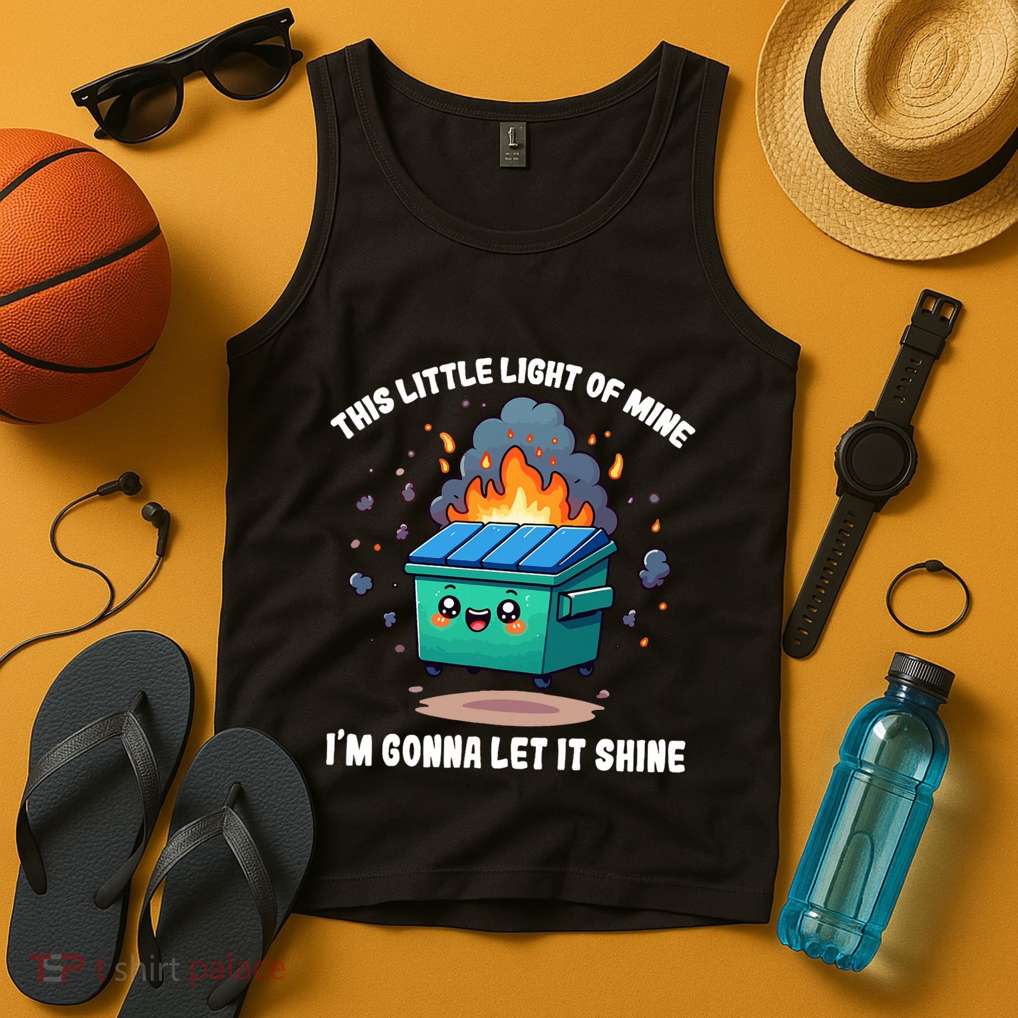 Funny This Little Lightof Mine Lil Dumpster Fire Tank Top