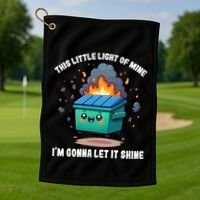 Funny This Little Lightof Mine Lil Dumpster Fire Golf Towel thumb 1