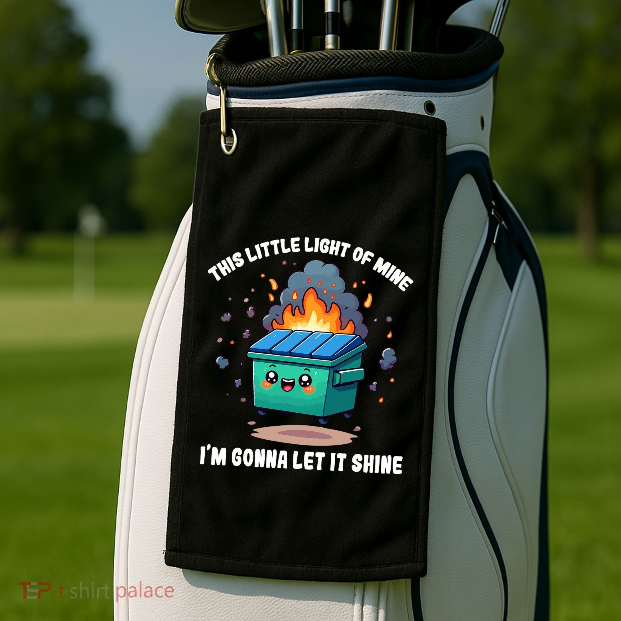Funny This Little Lightof Mine Lil Dumpster Fire Golf Towel