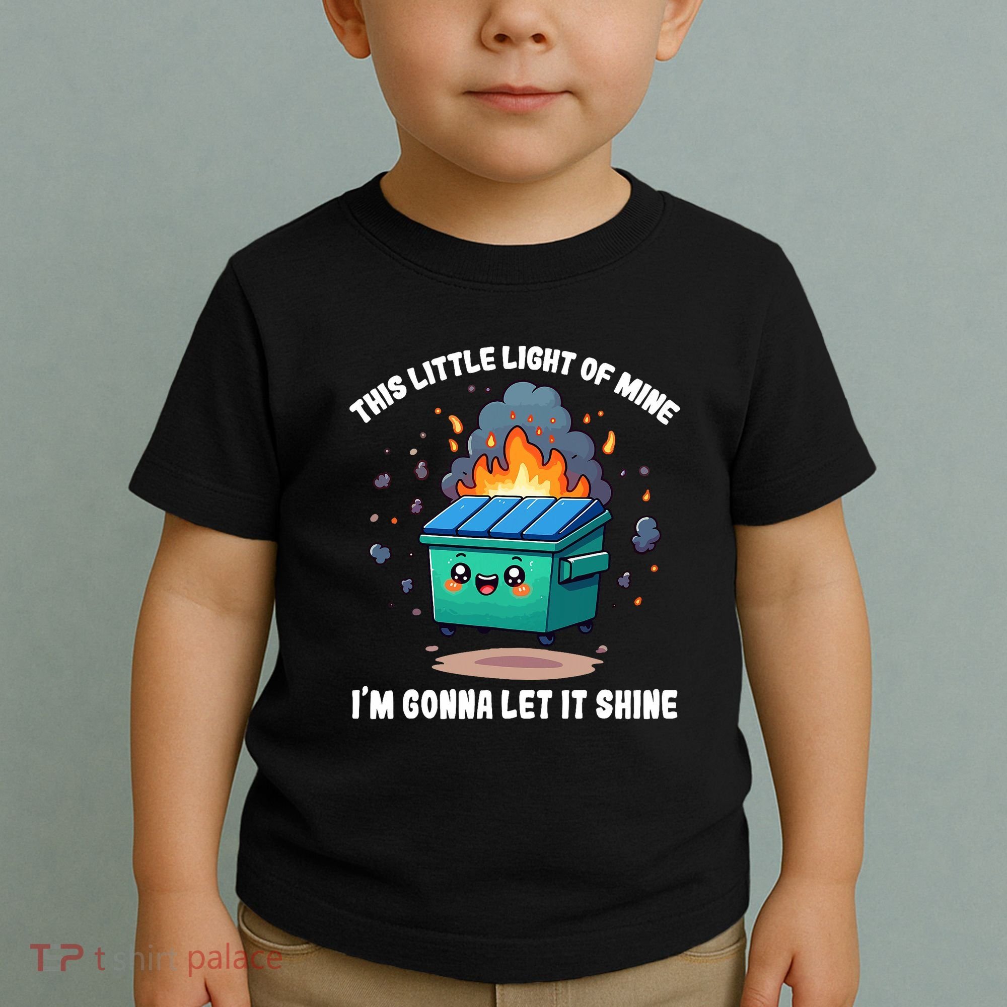 Funny This Little Lightof Mine Lil Dumpster Fire Toddler T-Shirt