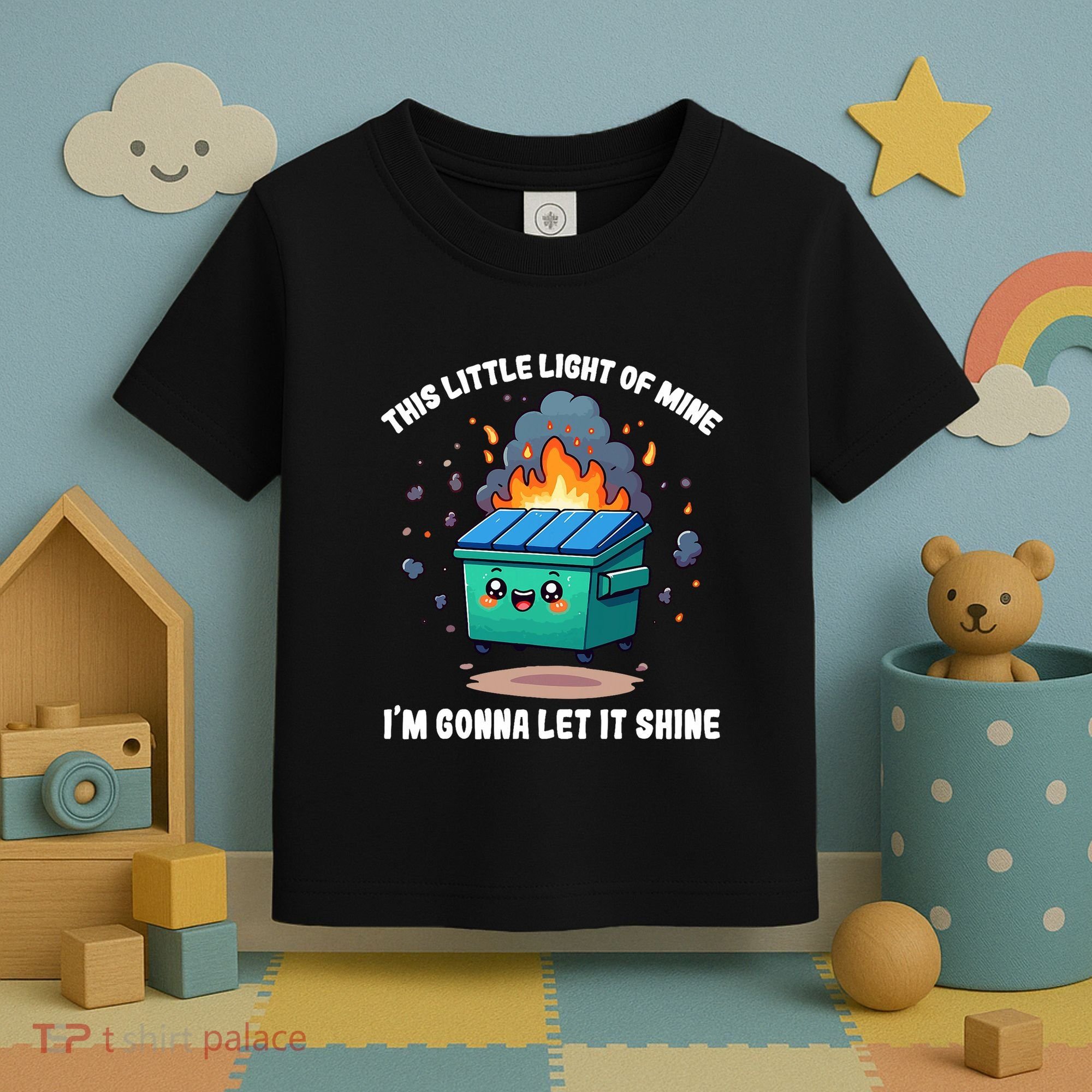 Funny This Little Lightof Mine Lil Dumpster Fire Toddler T-Shirt
