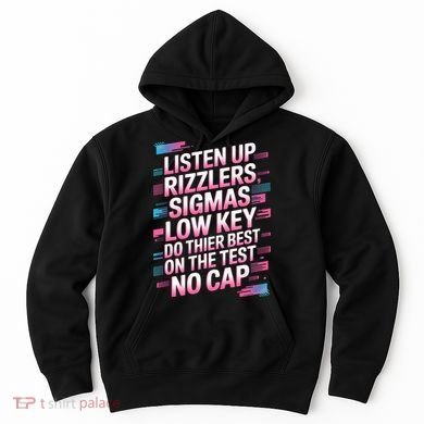 Funny Testing Listen Up Rizzlers Test Day 5th Grade Hoodie