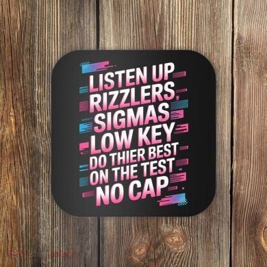 Funny Testing Listen Up Rizzlers Test Day 5th Grade Coaster