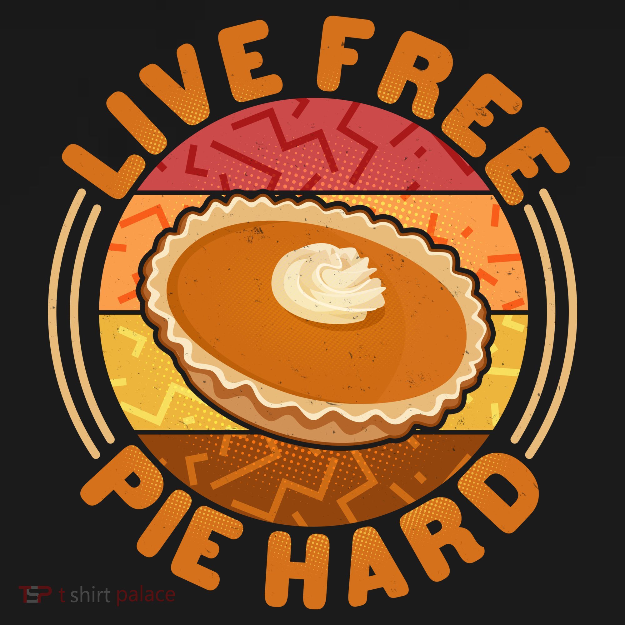 Funny Thanksgiving Live Free Pie Hard Pumpkin Sweet Potato Pie Lover Tank Top