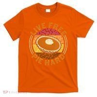 Funny Thanksgiving Live Free Pie Hard Pumpkin Sweet Potato Pie Lover T-Shirt thumb 0