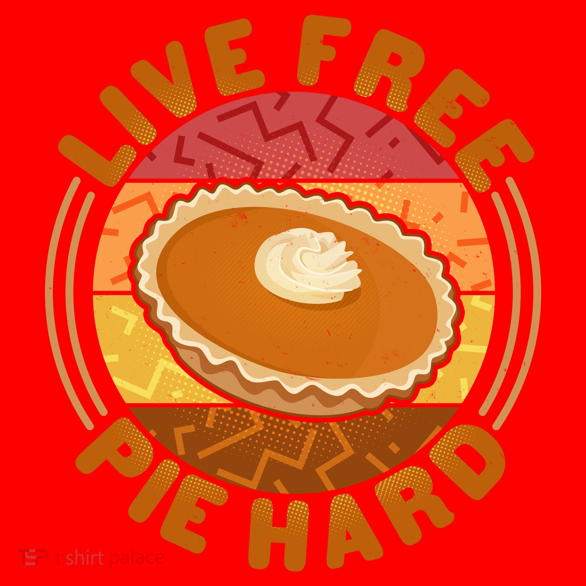 Funny Thanksgiving Live Free Pie Hard Pumpkin Sweet Potato Pie Lover Santa Hat