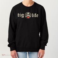 Funny TIG Life Tungsten Inert Gas Welder GTAW Arc Welding Women's Sweatshirt thumb 0