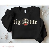 Funny TIG Life Tungsten Inert Gas Welder GTAW Arc Welding Sweatshirt thumb 2
